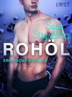 ebook: Rohöl - Erotische Novelle