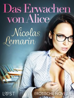 ebook: Das Erwachen von Alice - Erotische Novelle