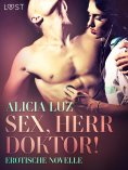 ebook: Sex, Herr Doktor! - Erotische Novelle