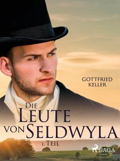 eBook: Die Leute von Seldwyla - 1. Teil
