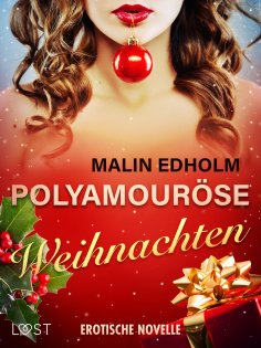ebook: Polyamouröse Weihnachten - Erotische Novelle