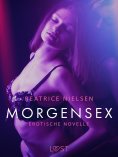 eBook: Morgensex: Erotische Novelle