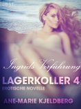 eBook: Lagerkoller 4 - Ingrids Verführung: Erotische Novelle