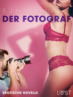 eBook: Der Fotograf - Erotische Novelle