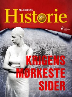 eBook: Krigens mørkeste sider