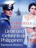 ebook: Liebe und Gefahr in den Philippinen - Erotische Novelle