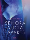 ebook: Señora Alicia Tavares - Conto Erótico