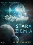 eBook: Trylogia księżycowa 3: Stara Ziemia