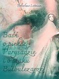 eBook: Baśń o pięknej Parysadzie i o ptaku Bulbulezarze