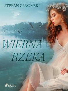 ebook: Wierna rzeka