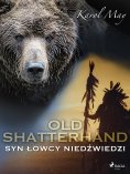 ebook: Old Shatterhand: Syn Łowcy Niedźwiedzi