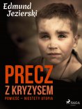 eBook: Precz z kryzysem. Powieść – niestety utopia