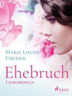 ebook: Ehebruch - Liebesroman