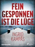 eBook: Fein gesponnen ist die Lüge - Schweden-Krimi