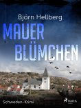 eBook: Mauerblümchen - Schweden-Krimi