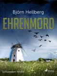 ebook: Ehrenmord - Schweden-Krimi