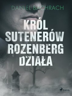 ebook: Król sutenerów Rozenberg działa