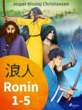 ebook: Ronin 1-5