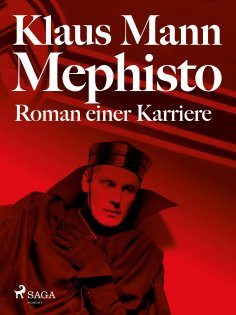 ebook: Mephisto. Roman einer Karriere