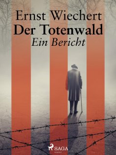 ebook: Der Totenwald. Ein Bericht