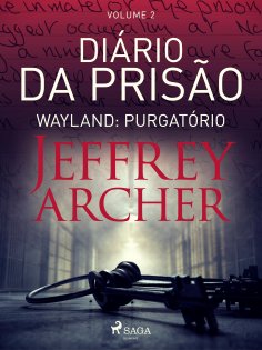 eBook: Diário da prisão, Volume 2 - Wayland: Purgatório