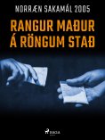 eBook: Rangur maður á röngum stað