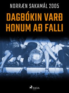 eBook: Dagbókin varð honum að falli