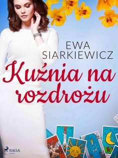 ebook: Kuźnia na rozdrożu