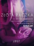 ebook: Złota rączka - i 10 innych opowiadań erotycznych wydanych we współpracy z Eriką Lust