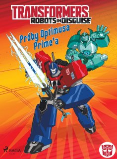 eBook: Transformers – Robots in Disguise – Próby Optimusa Prime'a