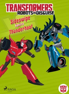 eBook: Transformers – Robots in Disguise – Sideswipe kontra Thunderhoof