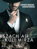 ebook: Szach Ali Kuli Mirza