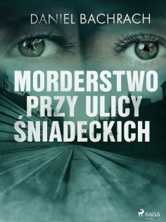 eBook: Morderstwo przy ulicy Śniadeckich