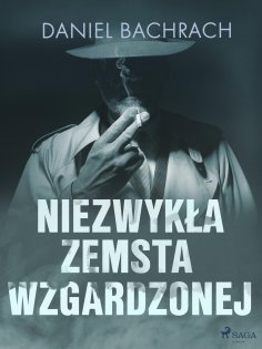 ebook: Niezwykła zemsta wzgardzonej