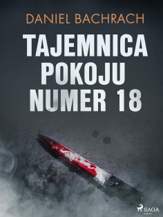 ebook: Tajemnica pokoju numer 18