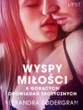 eBook: Wyspy miłości - 6 gorących opowiadań erotycznych