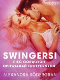eBook: Swingersi - pięć gorących opowiadań erotycznych