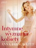eBook: Intymne wyznania kobiety - seria erotyczna