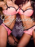 eBook: Pożądanie 7: Czerwone róże opowiadanie erotyczne