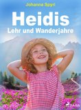 ebook: Heidis Lehr- und Wanderjahre