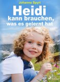 ebook: Heidi kann brauchen, was es gelernt hat