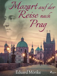 eBook: Mozart auf der Reise nach Prag