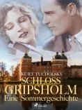 eBook: Schloß Gripsholm. Eine Sommergeschichte