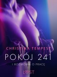 eBook: Pokój 241 i Rozmowa o pracę - opowiadania erotyczne