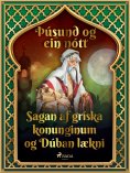 eBook: Sagan af gríska konunginum og Dúban lækni (Þúsund og ein nótt 8)