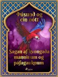 eBook: Sagan af kvongaða manninum og páfagauknum (Þúsund og ein nótt 14)