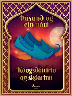 eBook: Kóngsdóttirin og skóarinn (Þúsund og ein nótt 21)