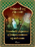 eBook: Framhald sögunnar af fiskimanninum og andanum (Þúsund og ein nótt 27)