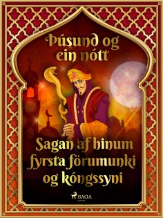 eBook: Sagan af hinum fyrsta förumunki og kóngssyni (Þúsund og ein nótt 30)