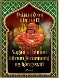 eBook: Sagan af hinum öðrum förumunki og kóngssyni (Þúsund og ein nótt 31)